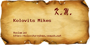 Kolovits Mikes névjegykártya
